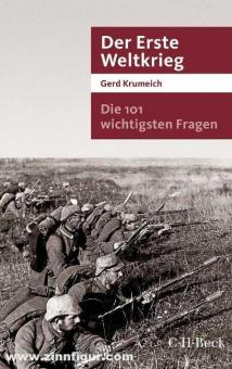 Krumeich, G.: Der Erste Weltkrieg. Die 101 wichtigsten Fragen 