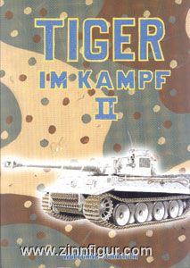 Schneider, W.: Tiger im Kampf. Band 2 