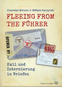 Brinson, C./Kaczynski, W.: Fleeing from the Führer. Exil und Internierung in Briefen 