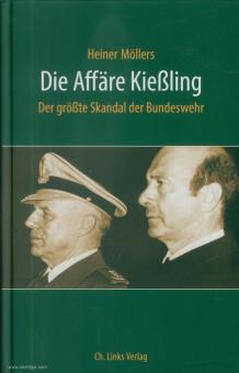 Möllers, Heiner: Die Affäre Kießling. Der größte Skandal der Bundeswehr 