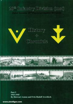 Asmus, Dietwart : 20th Infantry Division (mot) (devenue plus tard 20th Panzergrenadier Division). Histoire + Chronique. Volume 3 : 1943-1945 