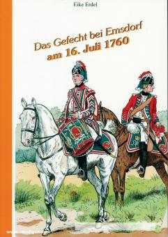 Erdel, Eike : La bataille d'Emsdorf le 16 juillet 1760 