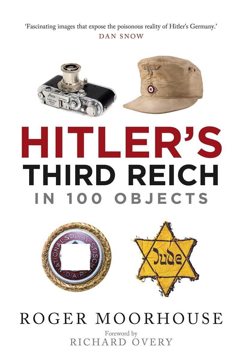 Berliner Zinnfiguren Moorhouse Roger Hitler S Third Reich In 100 Objects Online Kaufen